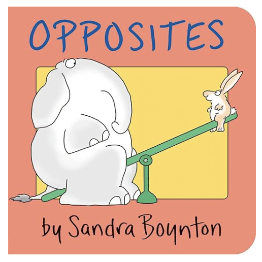 Opposites by Sandra Boynton